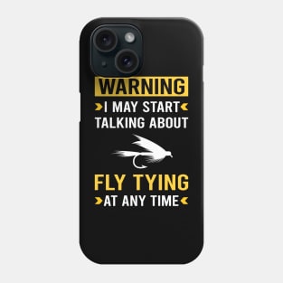 Warning Fly Tying Phone Case