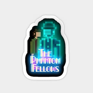 The Phantom Fellows CSI Magnet