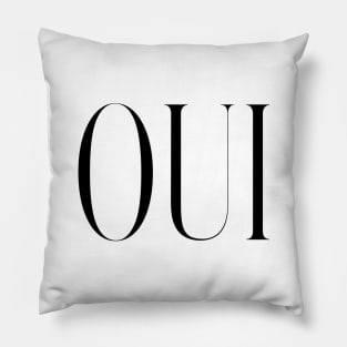 Oui Couture Style Slogan Pillow