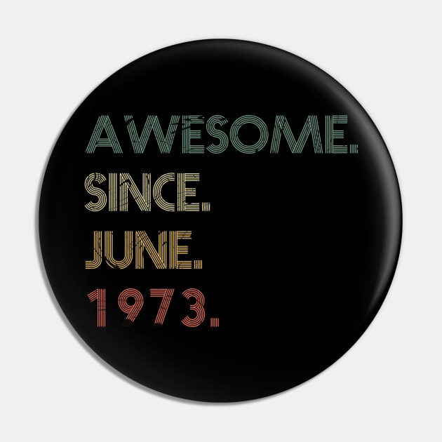 Awesome Since June 1973 Pin by potch94