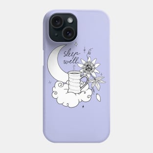 Sleep well Phone Case