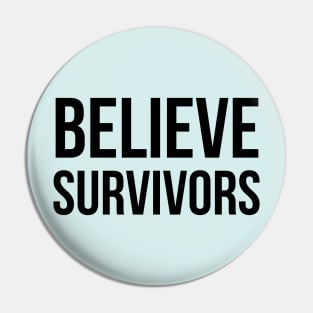 Believe Survivors Pin