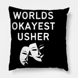 World okayest usher Pillow