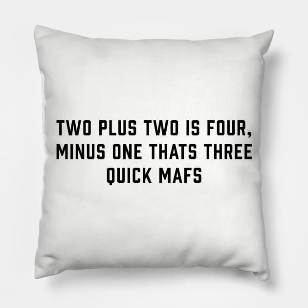 Two Plus Two is Four Pillow by ArtbyCorey