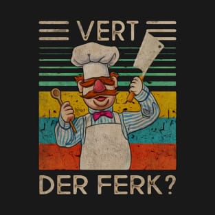 Vert Der Ferk Vintage T-Shirt