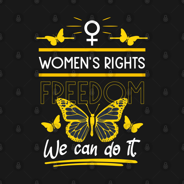 women's rights freedom we can do it 06 by HCreatives