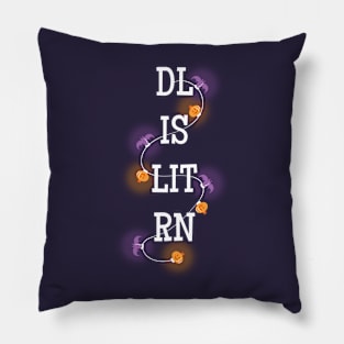 DL IS LIT RN Holiday Pillow