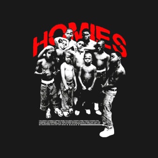 HOMIES T-Shirt