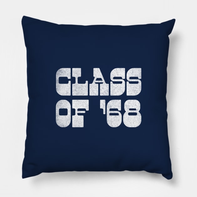 Class of 68 / Revolutionary Artwork Design Pillow by DankFutura