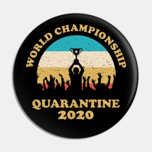 world championship quarantine 2020 Pin