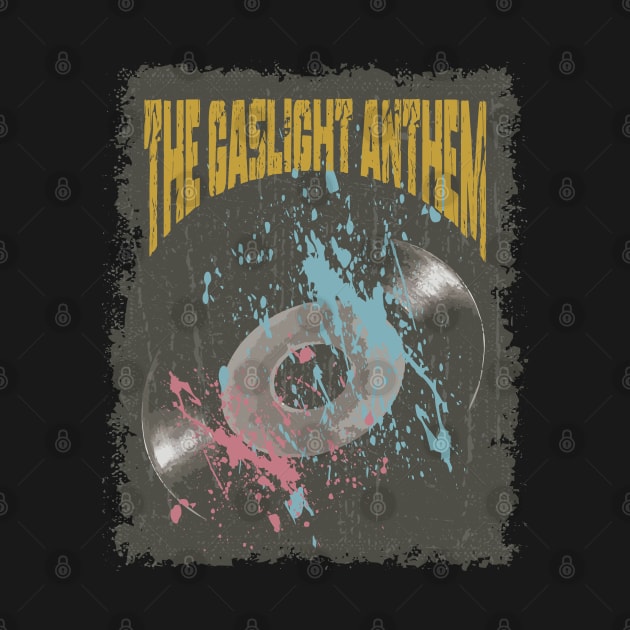 The Gaslight Anthem Vintage Vynil by K.P.L.D.S.G.N