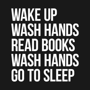 Wash Hands Read Books White T-Shirt