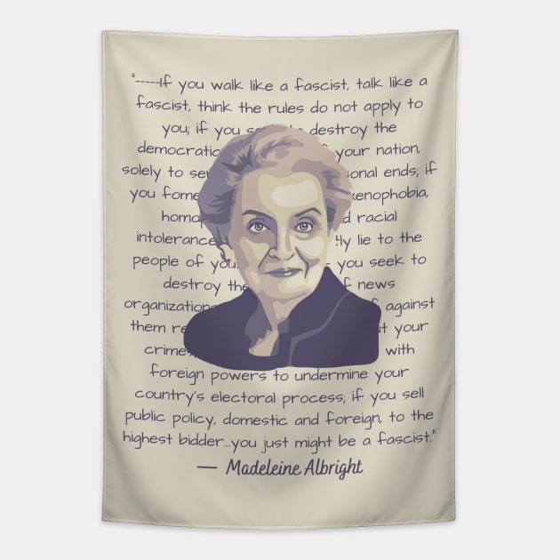 Madeleine Albright Portrait and Quote Tapestry by Slightly Unhinged