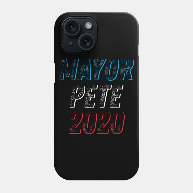 Mayor Pete 2020 Buttigieg for President, Pete for America in this presidential race Phone Case by YourGoods