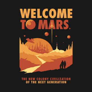 Welcome to Mars T-Shirt