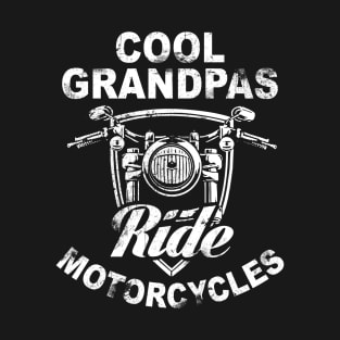 Cool Grandpas Ride Motorcycles T-Shirt