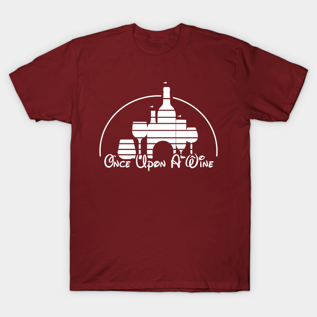 Once Upon A Wine - Drunk Kingdom - Disney - T-Shirt