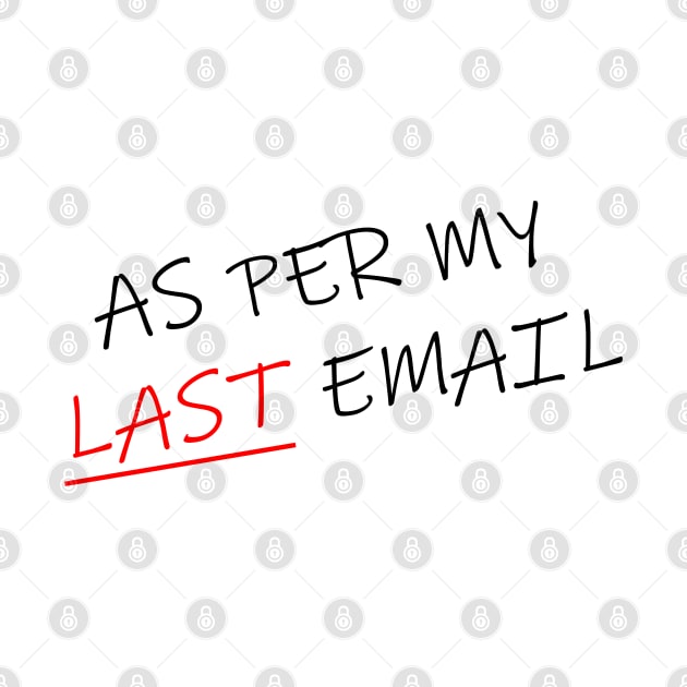 As Per My Last Email Diagonal 1 by Maries Papier Bleu