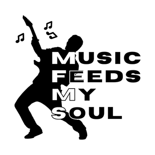 Music Feeds My Soul T-Shirt