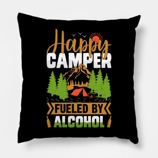 Happy Camper Fueled By Alcohol | Funny Drinking, Party Camping T Shirt | Camping t shirt Pillow