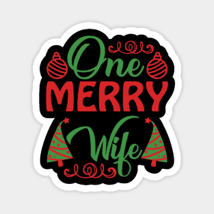 One Merry Wife Funny Ugly Xmas Ugly Christmas Magnet