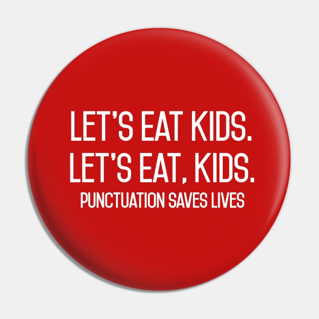 lets eat kids punctuation save lives Pin by Amrshop87