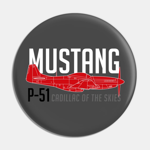 P-51 Mustang Legacy: Cadillac of the Skies Pin by Blue Gingko Designs LLC