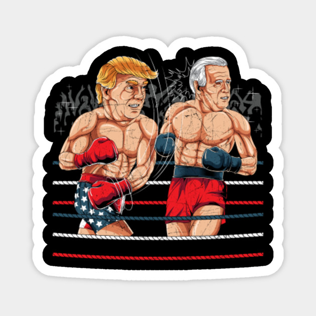 Boxing Match 2020 Joe Biden Donald Trump Donald Trump 2020 Election Magnet Teepublic