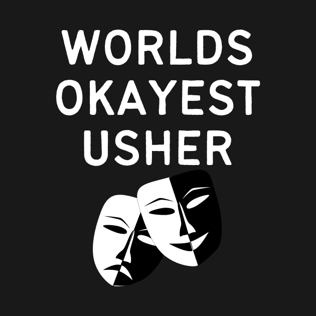 World okayest usher by Word and Saying