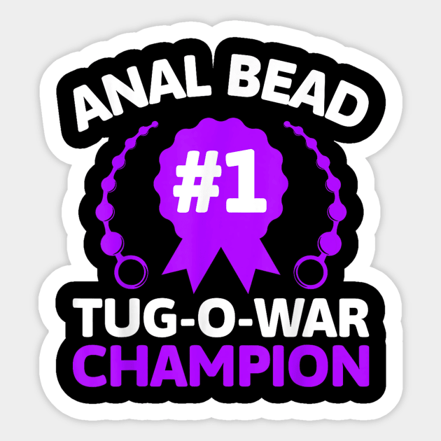 1 Bead Tug O War Champion Funny Adult Humor Cringe T-Shirt