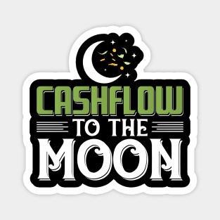 Cashflow to the moon! Magnet