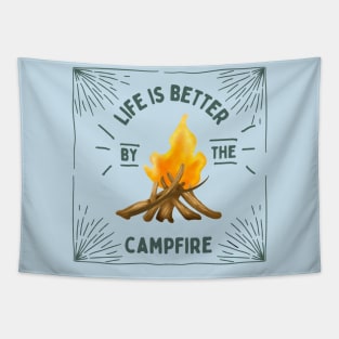 Life is Better by the Campfire Tapestry