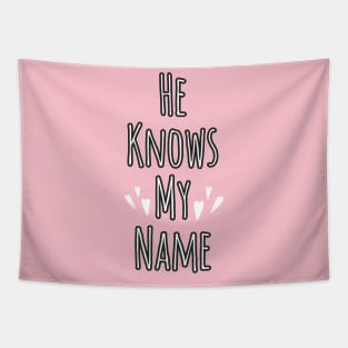 He Knows My Name - Onesies for Babies - Onesie Design - Kids Clothes Tapestry