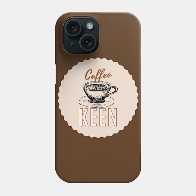 I Love Coffee Round Circle Phone Case by NatureGlow