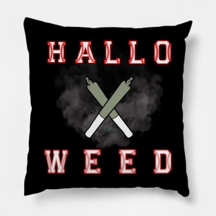 Hallo weed Funny halloween Pillow