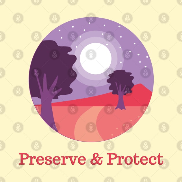 Nature Lovers Design, Preserve & Protect T-Shirt Vintage National Park by Mohammed ALRawi