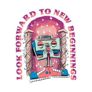 Look Forward To New Beginnings T-Shirt