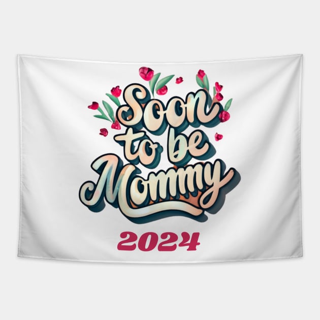 Soon To Be a Mommy 2024 Promoted To Mommy Congrats! You're Gonna Be a Mommy! Tapestry by Positive Designer