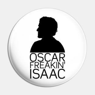 Oscar Freakin' Isaac Pin