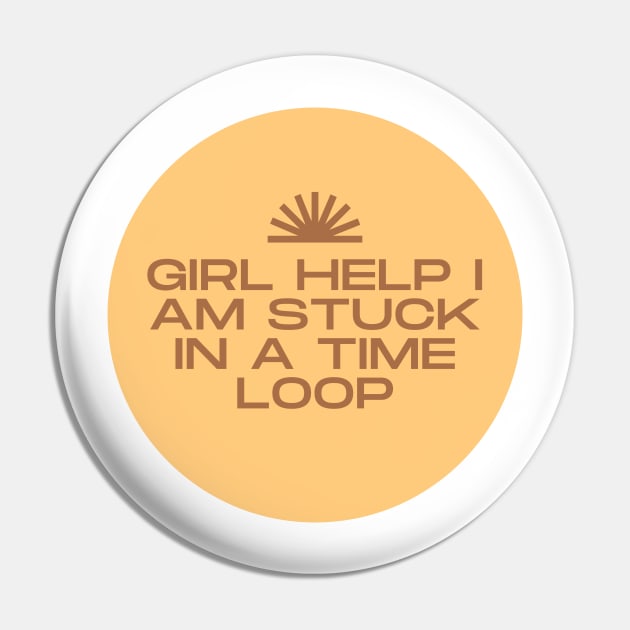 girl help im stuck in a time loop Pin by goblinbabe