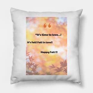 Quote fall season Pillow