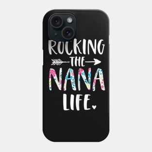 Womens Rocking the Nana Life T-Shirt Phone Case