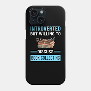 Introverted Book Collecting Books Bibliophile Phone Case