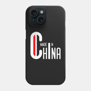 MADE IN CHINA Phone Case