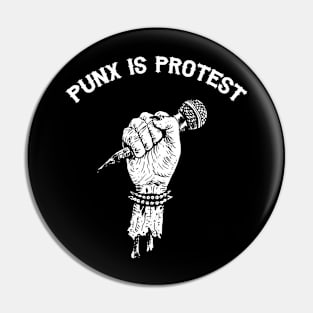 PUNK IS PROTEST Pin