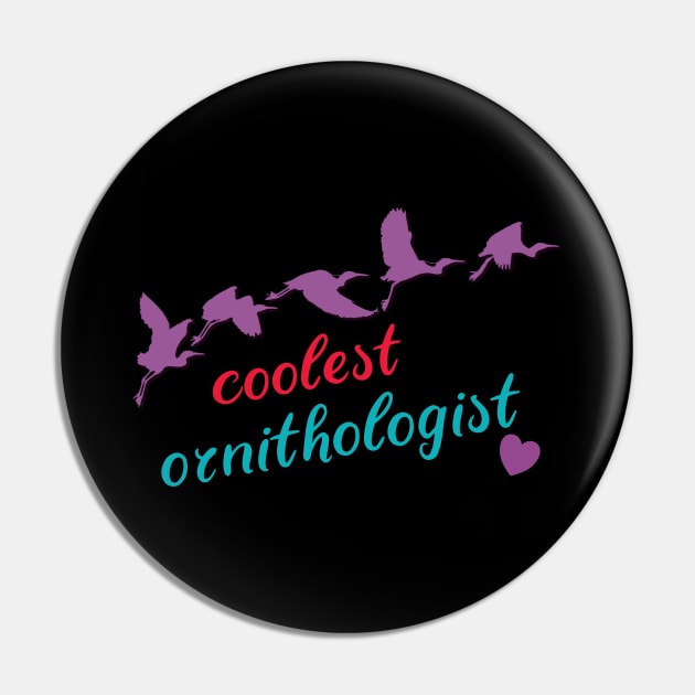 coolest ornithologist Pin by SpassmitShirts