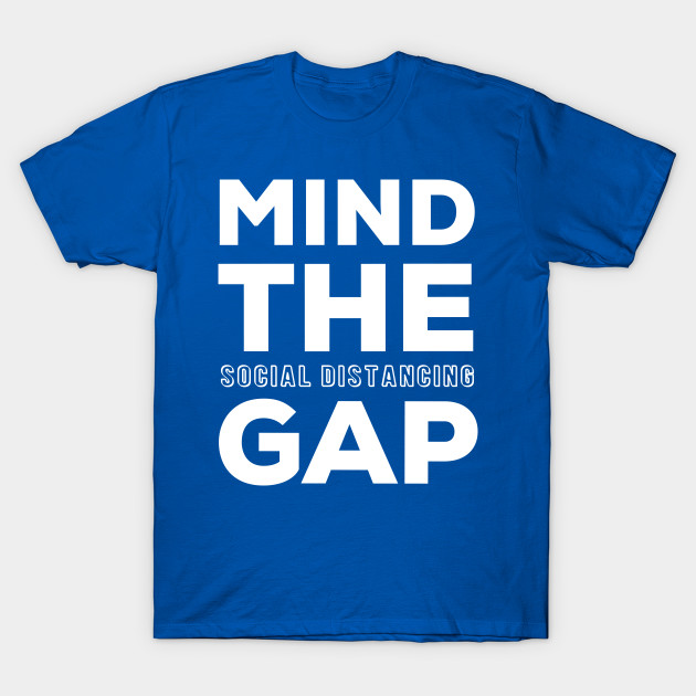 mind the gap shirt