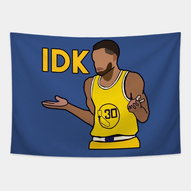 Steph Curry Idk Golden State Warriors Tshirt Tapestry by xavierjfong