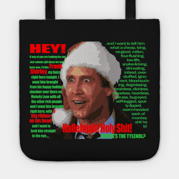 Christmas Vacation Boss Rant Christmas Vacation Quote Tote Teepublic Au