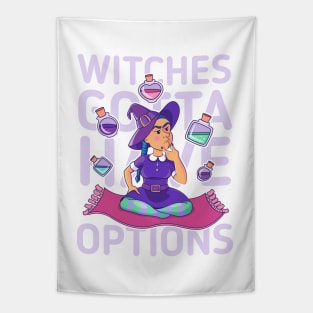 Witches gotta have options light Tapestry